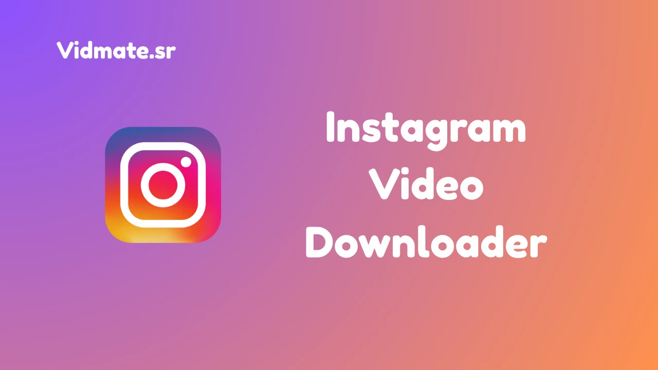 Instagram Video Downloader