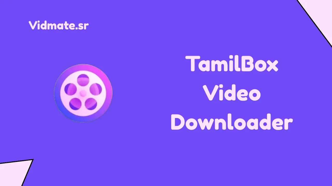 Free Tamildbox Videos downloader